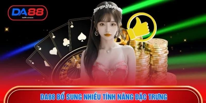 DA88 bổ sung nhiều tính năng đặc trưng