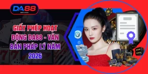 Giấy Phép Hoạt Động DA88 - Văn bản Pháp Lý Năm 2026